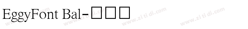 EggyFont Bal字体转换